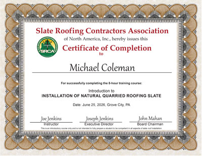 Michael Coleman Certificate of Completion - Slate Roof Installation class of June 25, 2026 - Taught by Joe Jenkins in Grove City, PA.