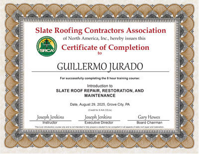 Slate Roof Repair training class certificate for Guillermo Jurado. Slate Roof Repair training class certificate for Guillermo Jurado.
