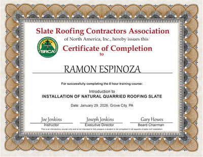 Ramon Espinoza Certificate of Completion. Slate roof installation training class, January 29, 2026, Slate Roof Training Center, Grove City, PA.